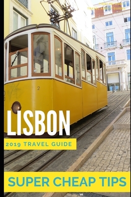 Super Cheap Lisbon by Phil G. Tang