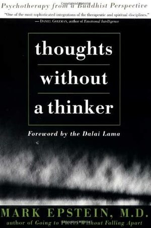 Pensamentos sem pensador: Psicoterapia pela perspectiva budista by Mark Epstein