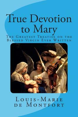 True Devotion to Mary by 