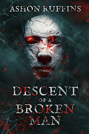 Descent of a broken man by Ashon Ruffins