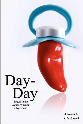 Day-Day by L.N. Cronk