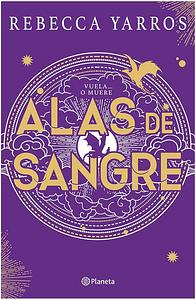 Alas de Sangre by Rebecca Yarros