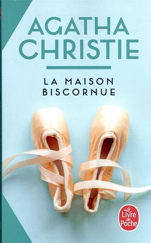 La maison biscornue by Agatha Christie