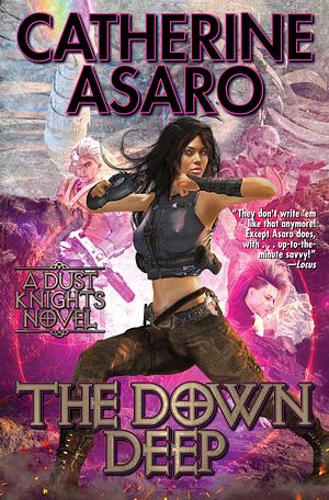 The Down Deep by Catherine Asaro