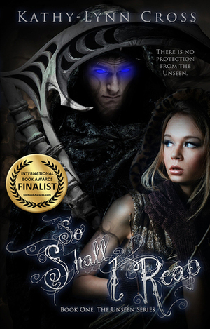 So Shall I Reap by Kathy-Lynn Cross