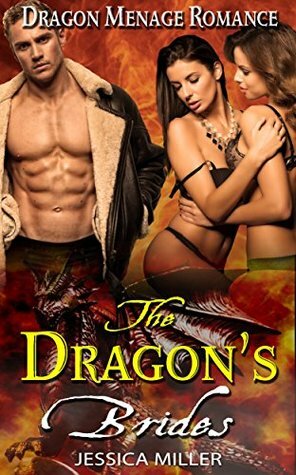 The Dragon's Brides by Jessica Miller
