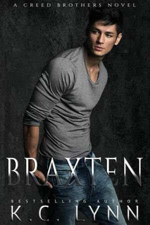 Braxten by K.C. Lynn