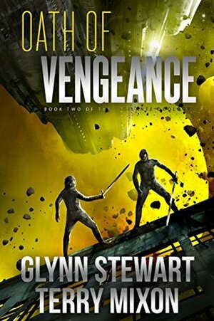 Oath of Vengeance by Terry Mixon, Glynn Stewart