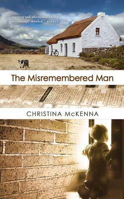 The Misremembered Man by Christina McKenna