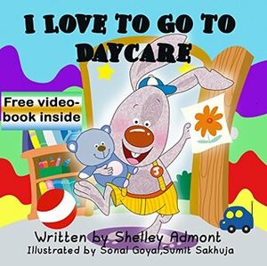 I Love to Go to Daycare by Shelley Admont