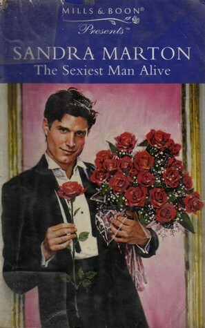 The Sexiest Man Alive by Sandra Marton