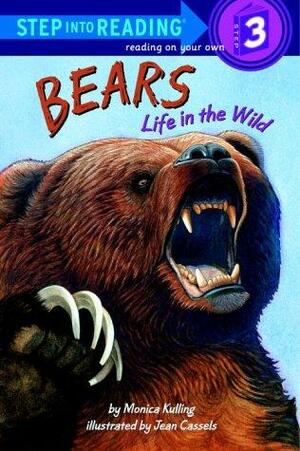Bears Life in the Wild by Monica Kulling