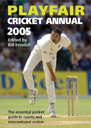 Playfair Cricket Annual 2005 by Bill Frindall
