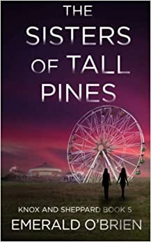 The Sisters of Tall Pines by Emerald O'Brien