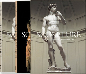 Sculpture: From Antiquity To Present Day by Jean Luc Daval, Georges Duby