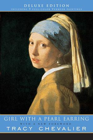 Girl With a Pearl Earring  by Tracy Chevalier