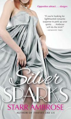 Silver Sparks by Starr Ambrose