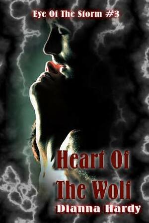 Heart Of The Wolf by Dianna Hardy