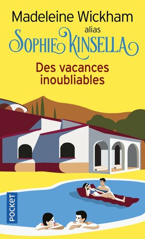 Des Vacances Inoubliables by Madeleine Wickham