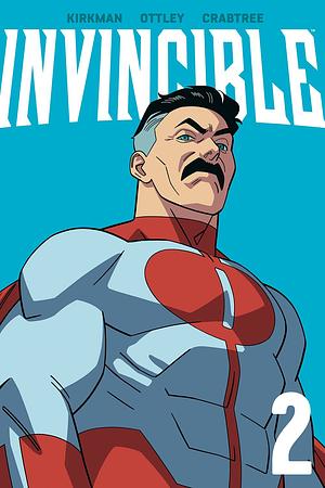 Invincible Volume 2 by Robert Kirkman