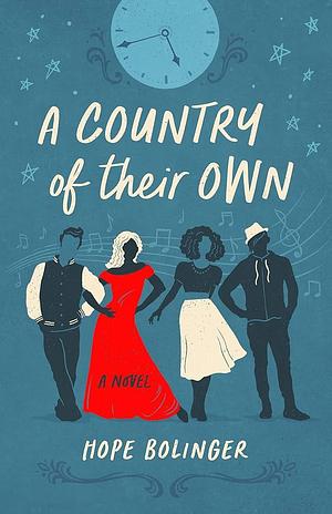 A Country Of Their Own by Hope Bolinger, Hope Bolinger