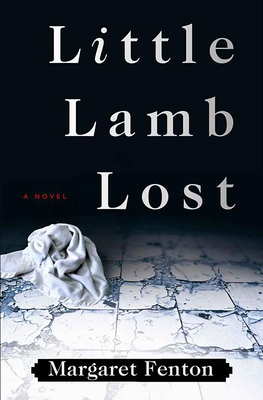 Little Lamb Lost by Margaret Fenton