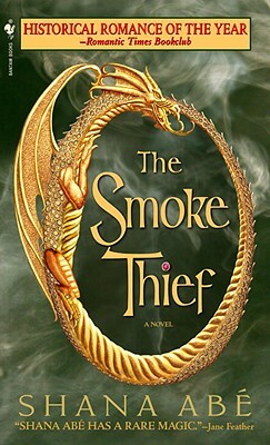 The Smoke Thief by Shana Abé