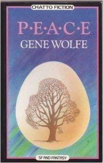 Peace by Gene Wolfe