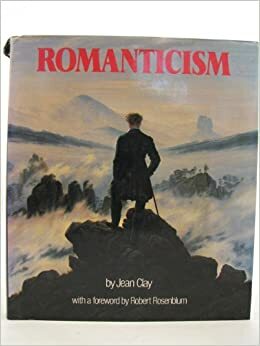 Romanticism by Margaret Aspenwald, Anne Hoy, Jean Clay, Michael Rinehart, Linda Bradford