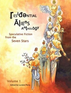 Residential Aliens Anthology, Volume 1: Speculative Fiction from the Seven Stars by D.S. Crankshaw, James K. Bowers, Curtis Schweitzer, Lyndon Perry, Gerry Sonnenschein, George L. Duncan, Daniel Devine, Alex Moisi, Andy Bowers, G. Glyn Shull Jr., Patrick G. Cox, Stoney M. Setzer, Dave Gudeman, Merrie Destefano, Rob Carr, Rick McQuiston