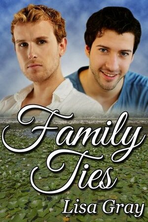 Family Ties by Lisa Gray