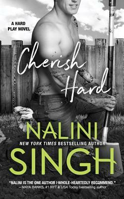 Cherish Hard by Nalini Singh