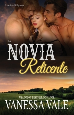 La Novia Reticente: Letra grande by Vanessa Vale