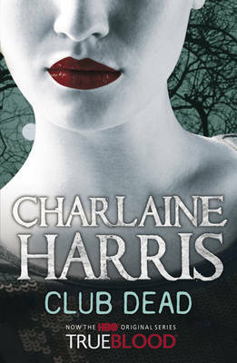 Club Dead by Charlaine Harris