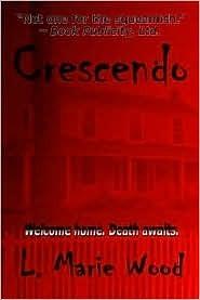 Crescendo by L. Marie Wood