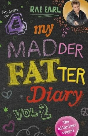 My Madder Fatter Diary by Rae Earl