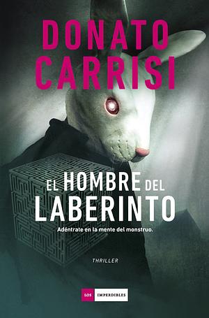 El hombre del laberinto by Donato Carrisi