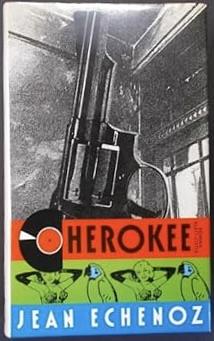 Cherokee by Jean Echenoz