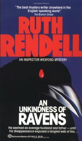 An Unkindness of Ravens: An Inspector Wexford Mystery by Ruth Rendell