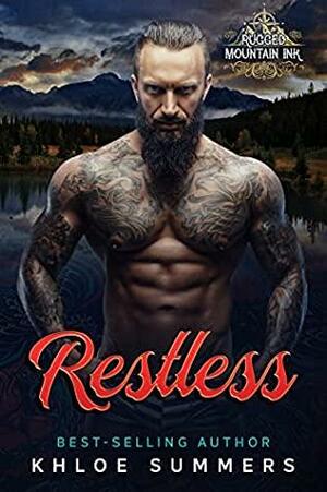 Restless: Rugged Mountain Ink Kindle Edition by Khloe Summers