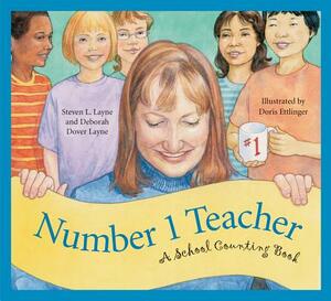 Number 1 Teacher: A School Counting Book by Deborah Dover Layne, Steven L. Layne