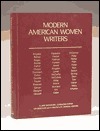 Modern American Women Writers by Elaine Showalter