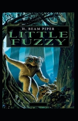 Little Fuzzy-Original Edition(Annotated) by H. Beam Piper