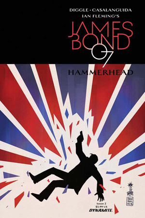 James Bond: Hammerhead #3 by Andy Diggle, Luca Casalanguida