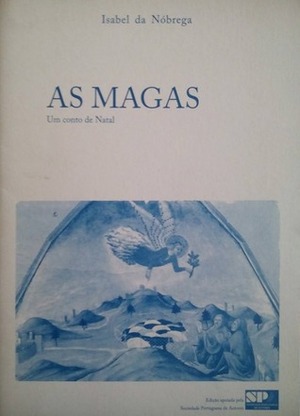 As magas by Isabel da Nóbrega