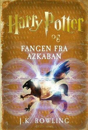 Harry Potter og Fangen fra Azkaban by J.K. Rowling