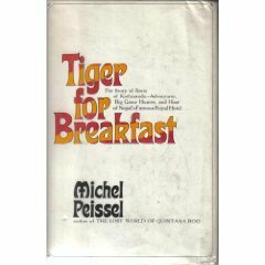 Tiger for Breakfast: The Story of Boris of Kathmandu by Michel Peissel