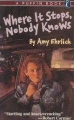 Where It Stops, Nobody Knows by Amy Ehrlich