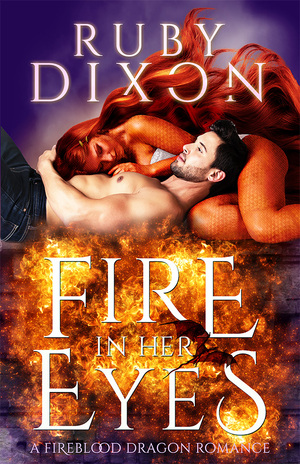Fire In Her Eyes by Ruby Dixon