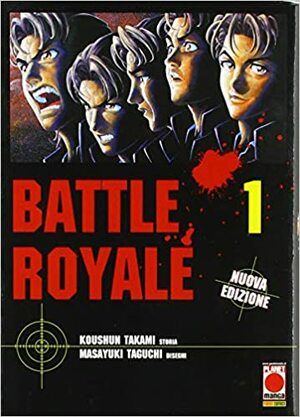 Battle Royale (Vol. 1) by Masayuki Taguchi, Koushun Takami